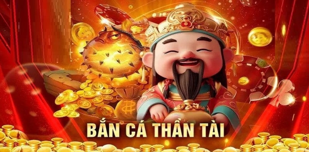 Tìm hiểu Bắn cá thần tài